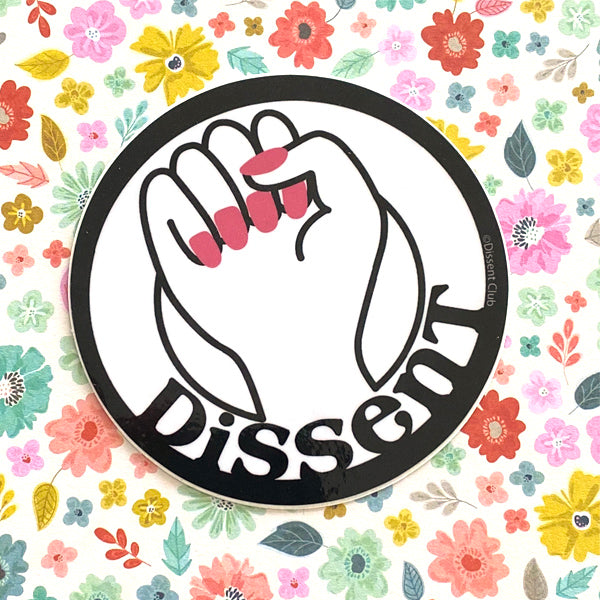 "Dissent" Fist Sticker