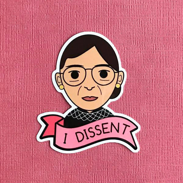 'I Dissent' Ruth Bader Ginsburg Vinyl Sticker