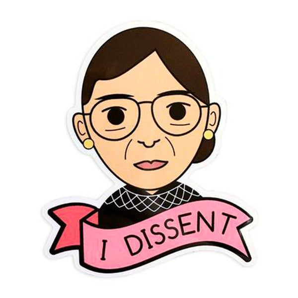 'I Dissent' Ruth Bader Ginsburg Vinyl Sticker