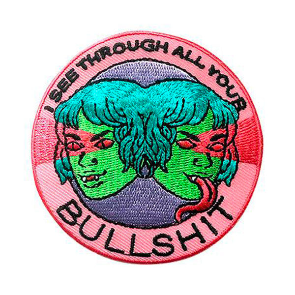 I See Through Your Bullshit Patch